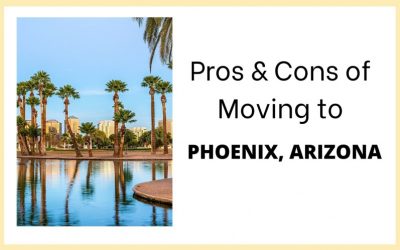 Pros & Cons of Moving to Phoenix, Arizona