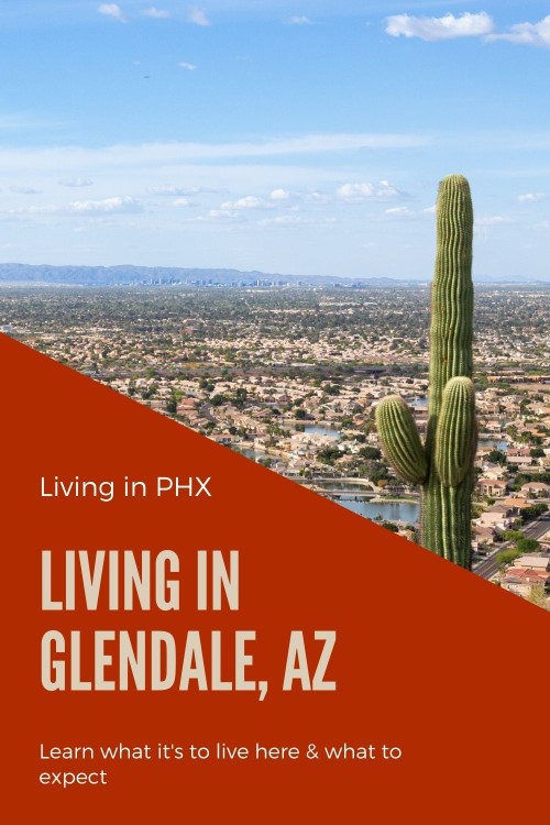 Living in Glendale, Living in Phoenix real estate