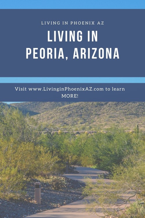 Peoria Arizona, Living in Phoenix real estate