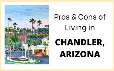 Pros & Cons of Living in Chandler, Arizona