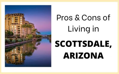 Pros & Cons of Living in Scottsdale, Arizona