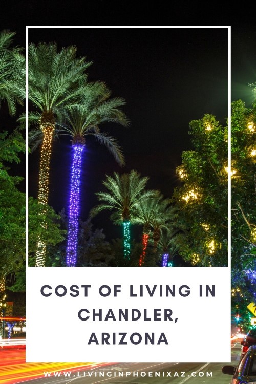 Cost of Living in Chandler Arizona, Living in Phoenix AZ real estate (3)