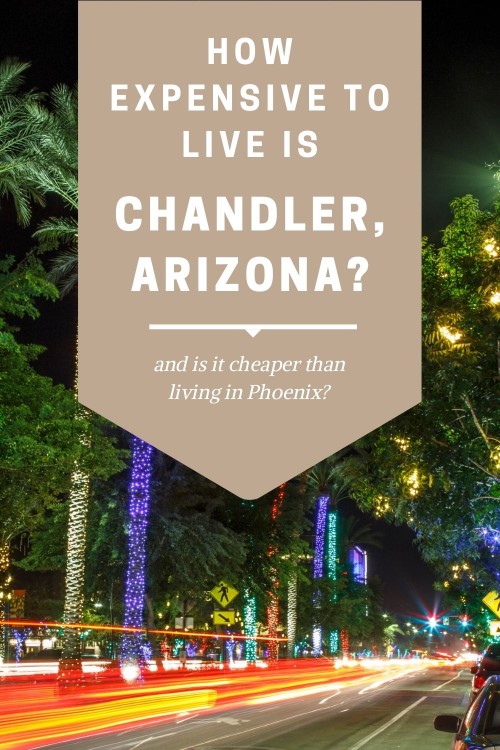 Cost of Living in Chandler Arizona, Living in Phoenix AZ real estate (6)