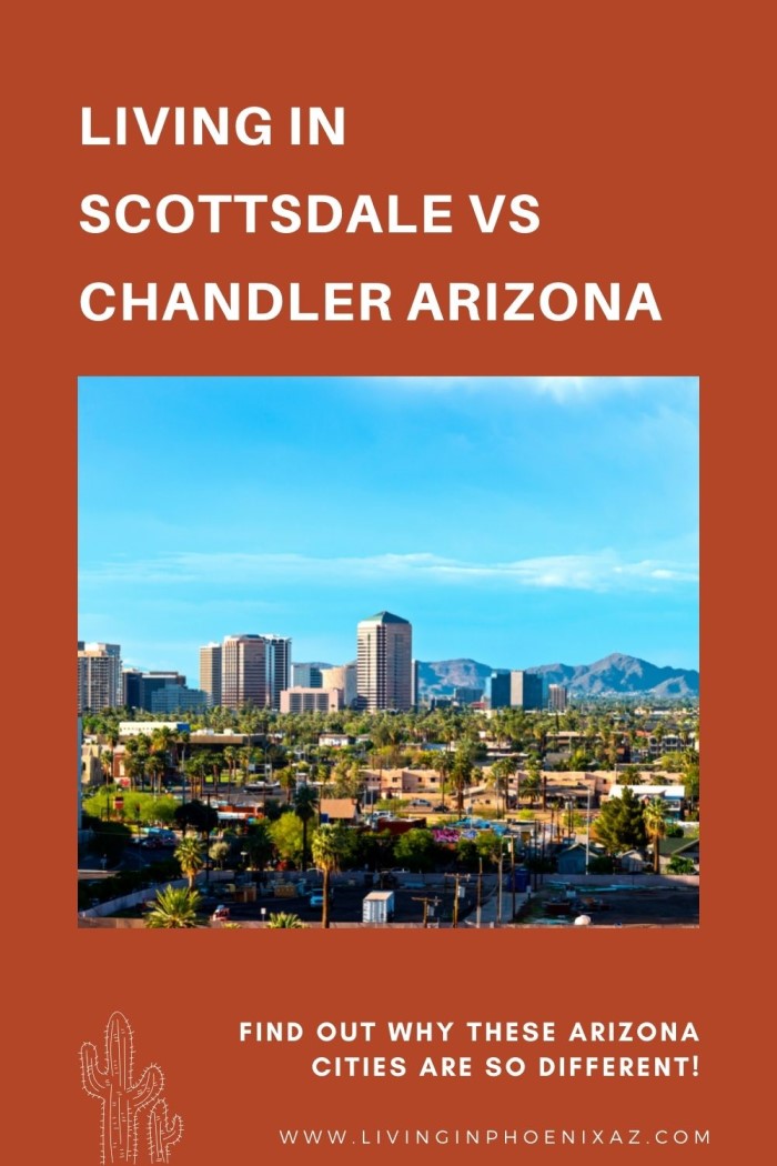 Living in Scottsdale vs Chandler Arizona (4)