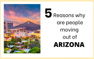 5 Reasons Why Are People Moving Out of Arizona