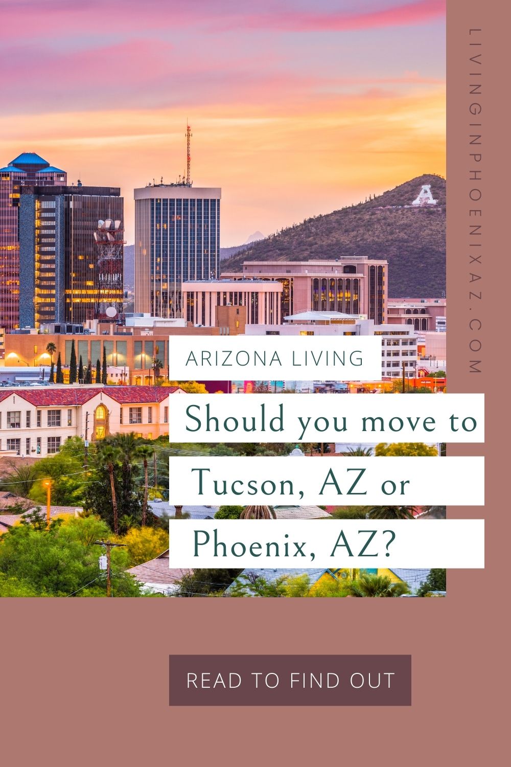 Living in Phoenix vs Living in Tucson AZ pins (4)