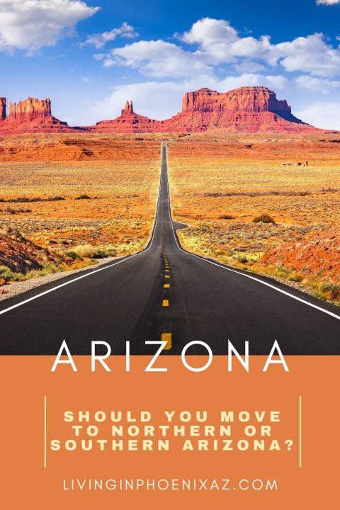 Northern Arizona vs. Southern Arizona - Living In Phoenix AZ