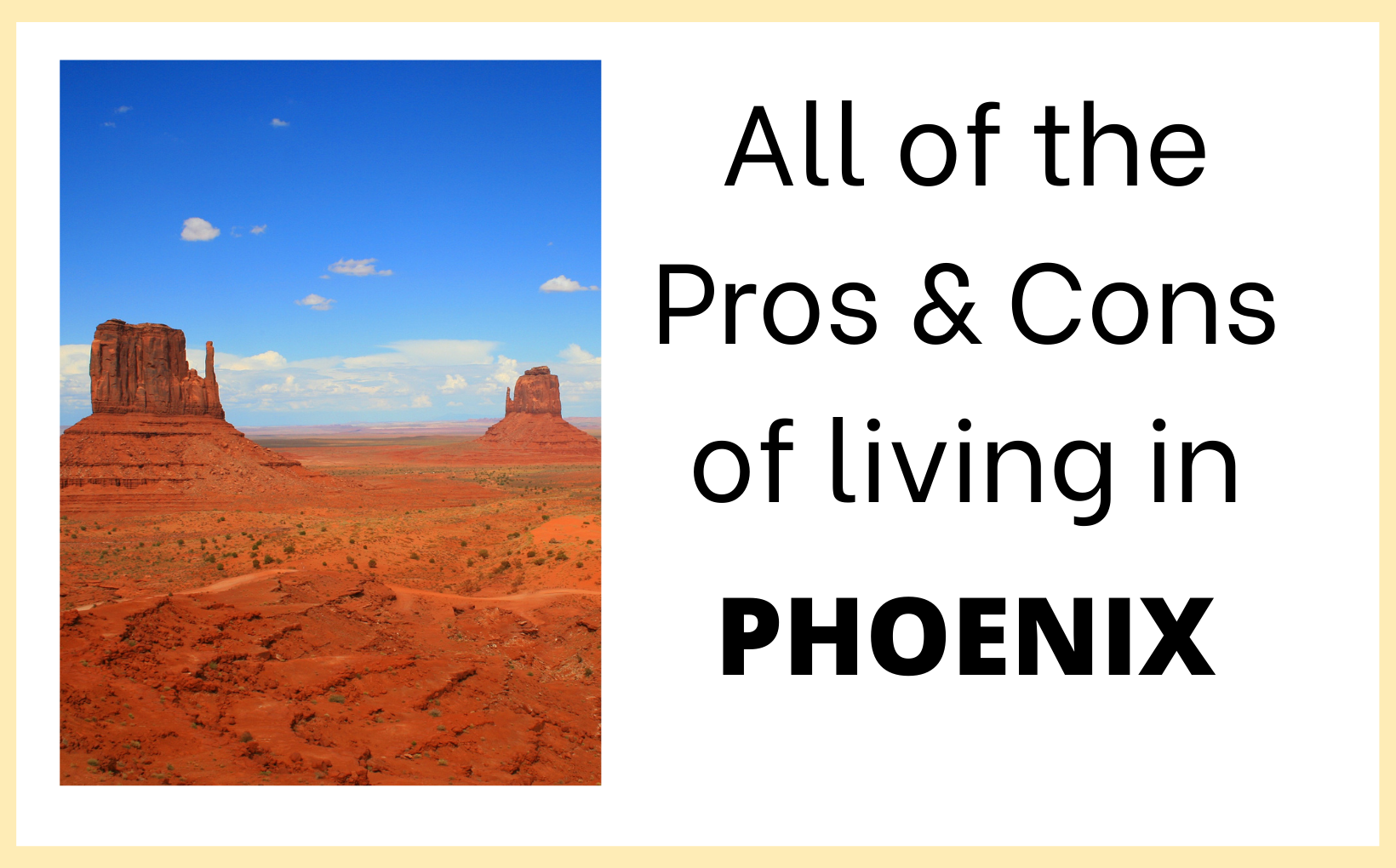 All of the Pros & Cons of Living in Phoenix Living in PHX feature image