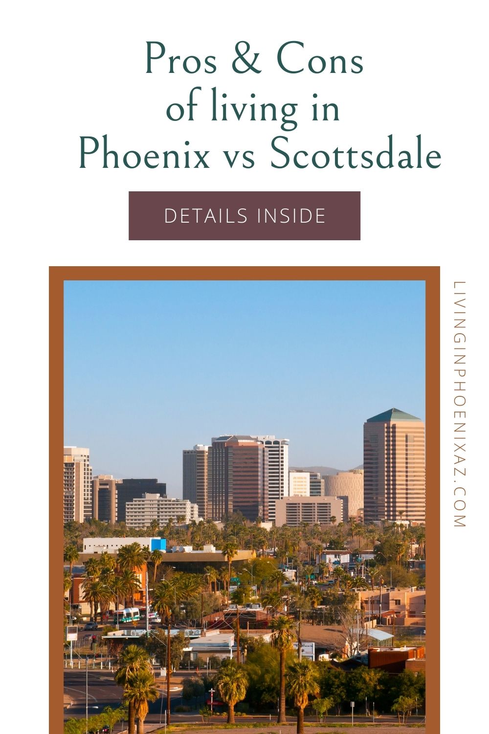 Living in Phoenix vs Scottsdale AZ pins (3)