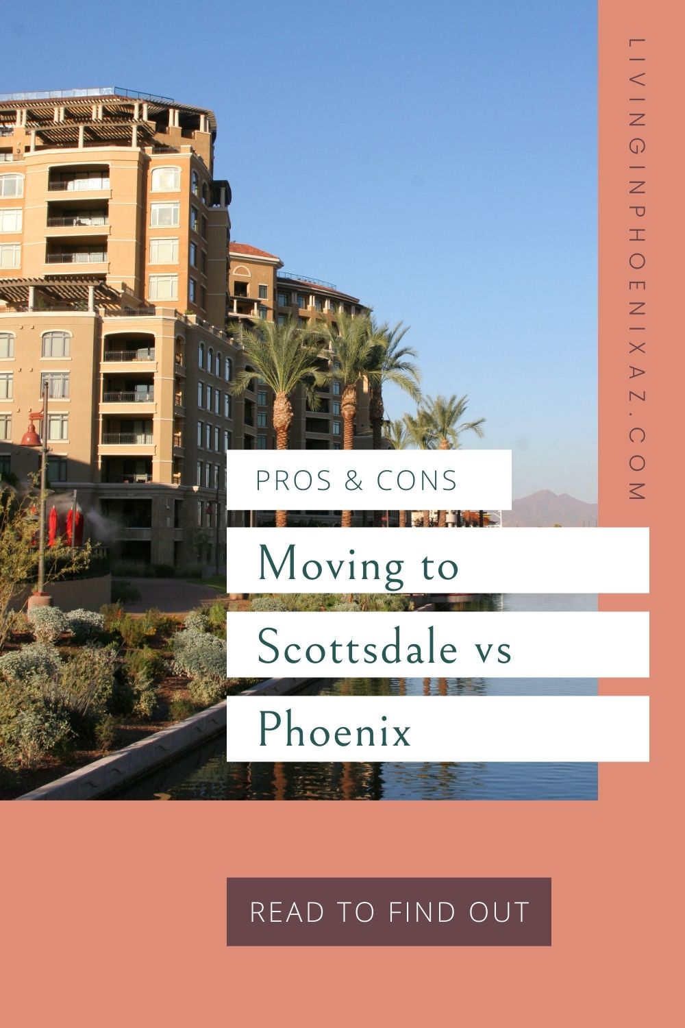 Living in Phoenix vs Scottsdale AZ pins (4)
