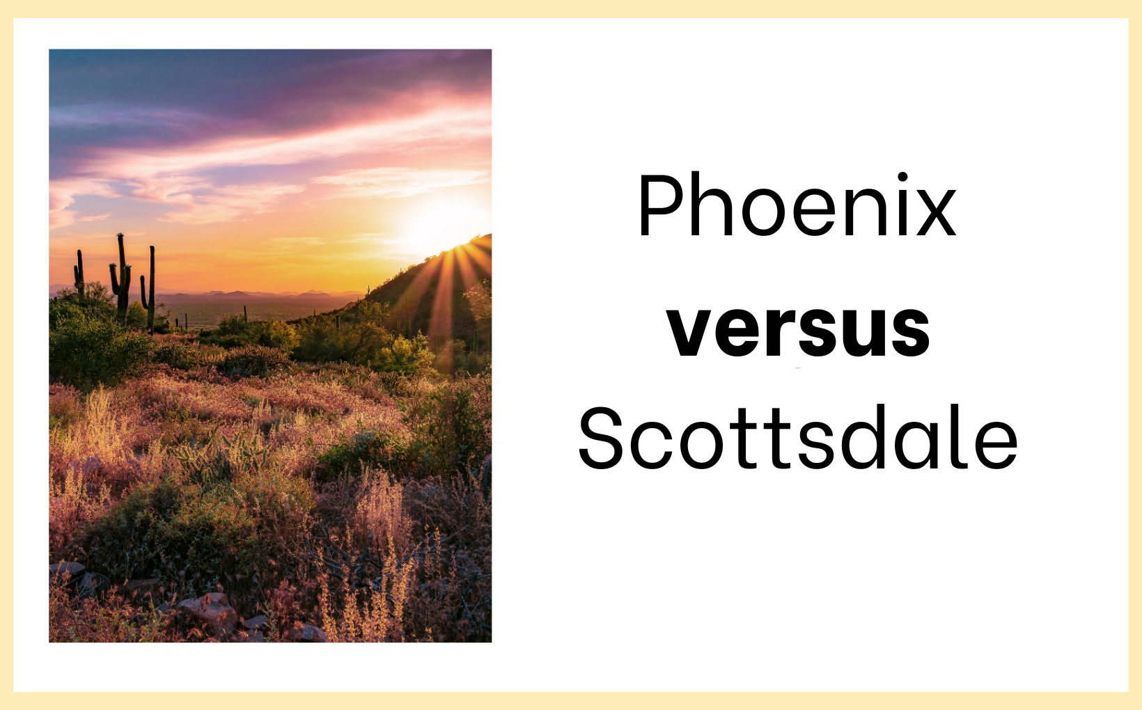 Phoenix vs Scottsdale Living in PHX feature image