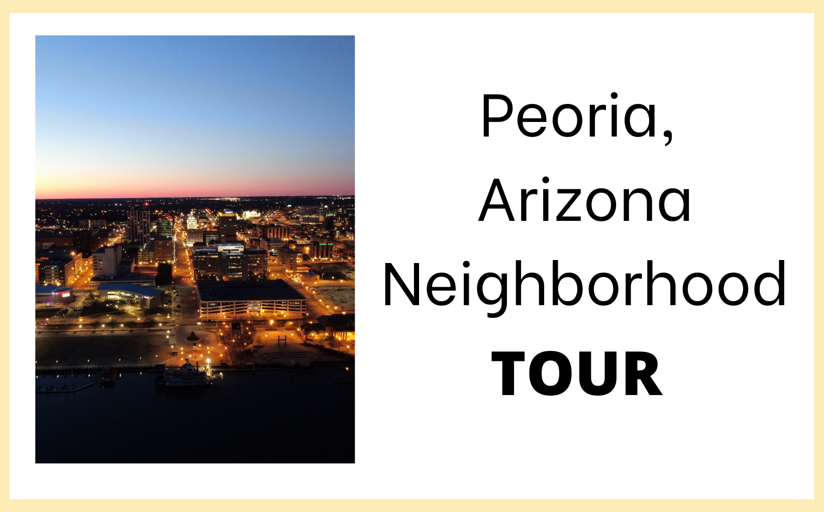 Peoria, Arizona Neighborhood Tour Living in PHX feature image