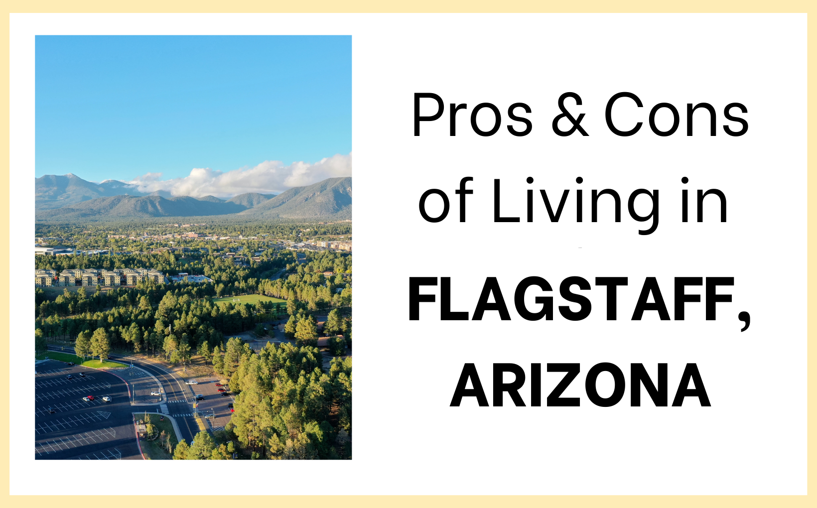 Pros & Cons of Living in Flagstaff, Arizona Living in PHX feature image