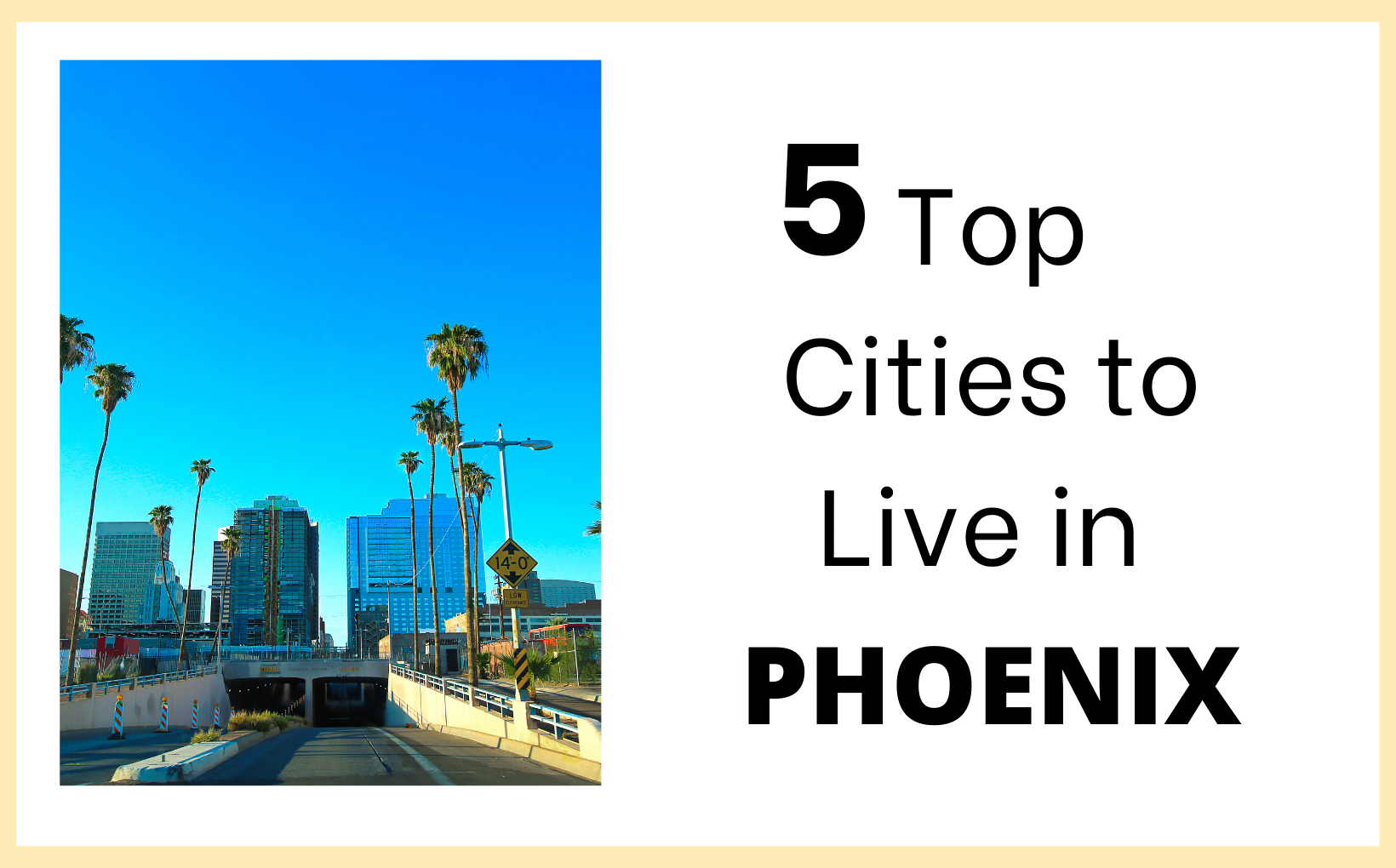 Top 5 Cities to Live in Phoenix Living in PHX feature image