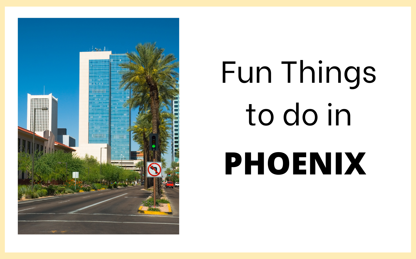 Fun Things to do in Phoenix Living in PHX feature image