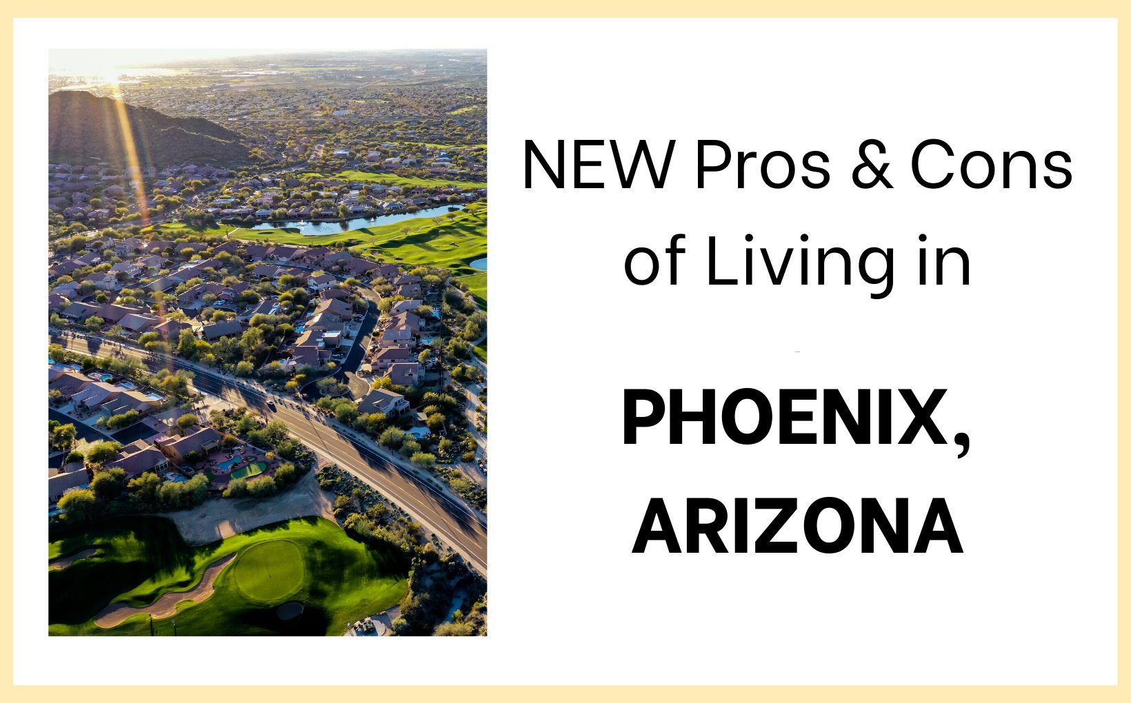 New pros and cons of living in Phoenix Arizona feature image