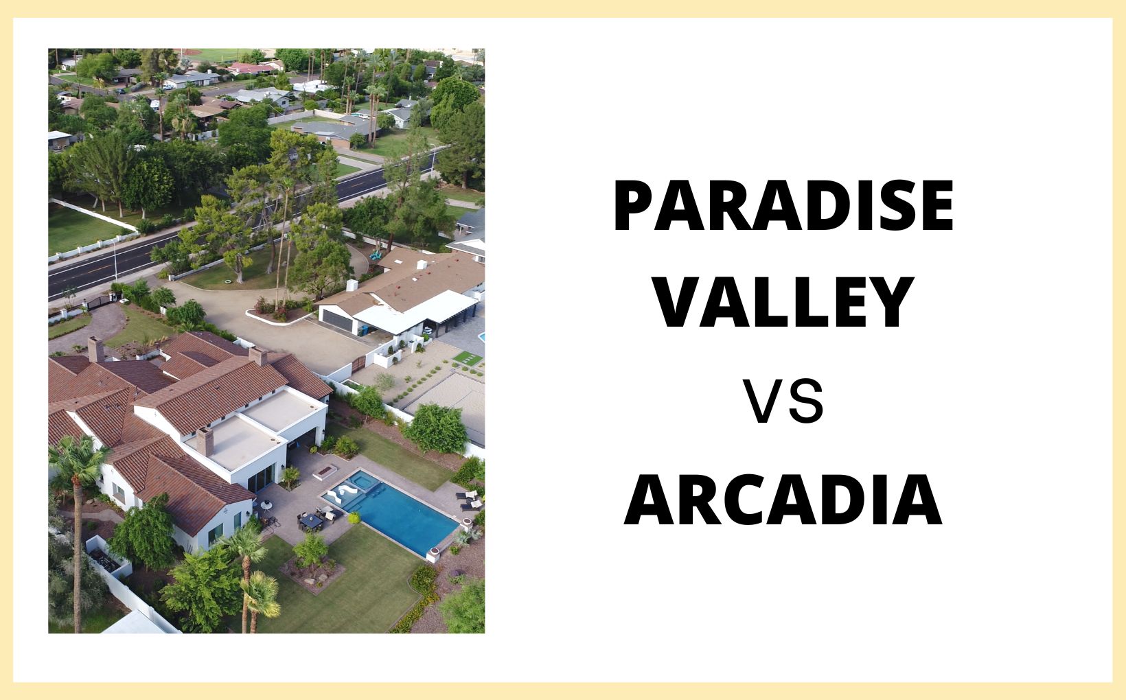 Paradise Valley vs Arcadia feature image