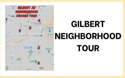 Gilbert Neighborhood Driving Tour